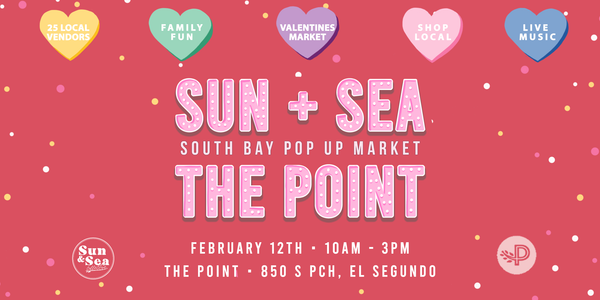 Visit us at our First Market! (El Segundo, CA)